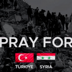 PRAY FOR TURKIYE AND SYRIA